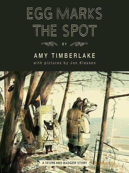 Title details for Egg Marks the Spot by Amy Timberlake - Available